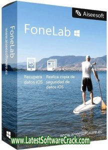 Aiseesoft Fon eLab iPhone Data Recovery 10.3.58 Free Download