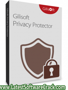 GiliSoft Privacy Protector 11.1. Free Download GiliSoft Privacy Protector 11.1. Free Download