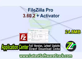 FileZilla Pro 3.60.2 Free Download FileZilla Pro 3.60.2 Free Download