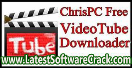 ChrisPC VideoTube Downloader Pro 14.22.0705 free download