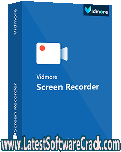 Vidmore Screen Recorder 1.2.8 Free Download