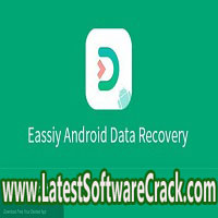 Eassiy Android Data Recovery 5.0.8 Free Download